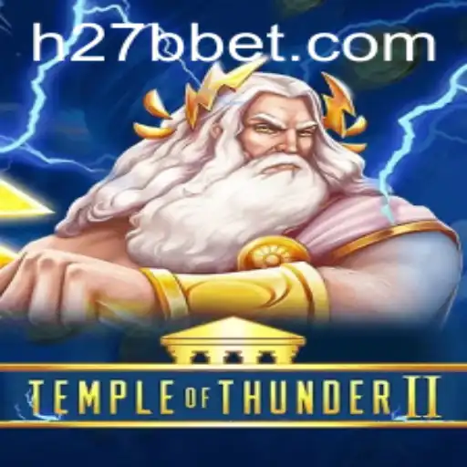 Descubra a Emoção de TempleofThunderII com 27Bbet